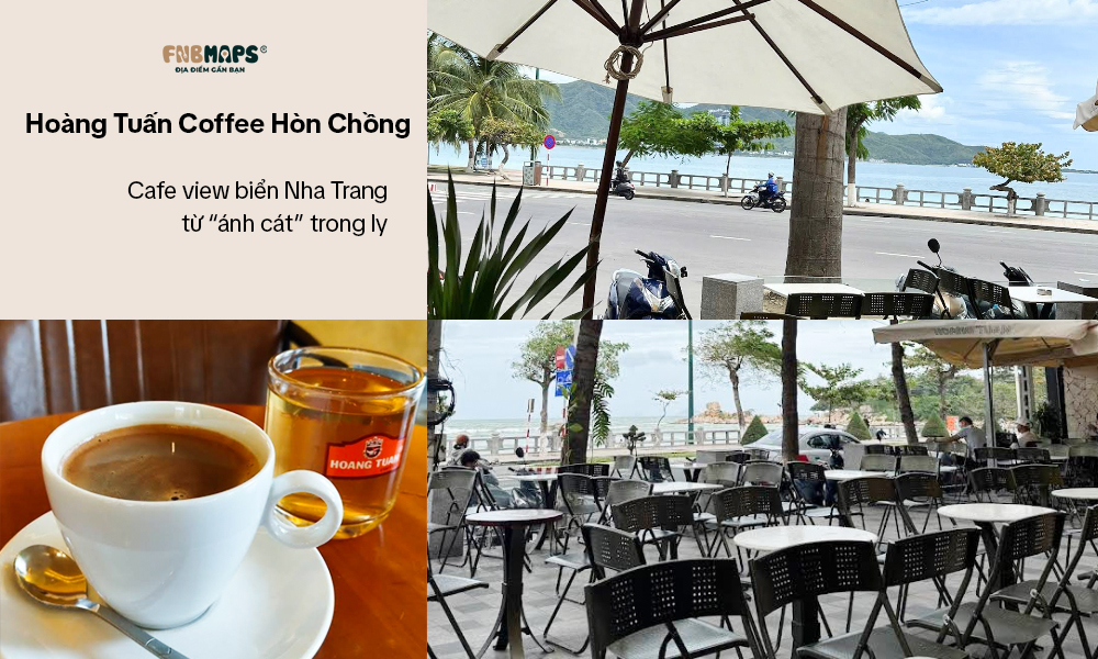 32+ Cafe View Biển Từ Bắc Tới Nam Nha Trang Toàn Siêu Phẩm Chill | FNBMaps.com